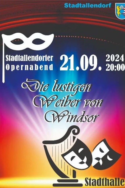 1. Stadtallendorfer Opernabend - Die lustigen Weiber von Windsor - Stadtallendorf - 21.09.2024 20:00