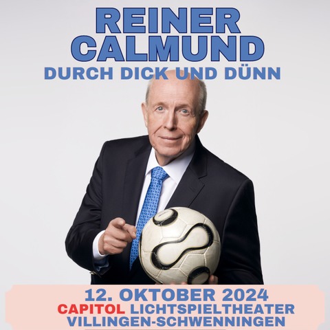 Reiner Calmund - Durch Dick und Dnn - Villingen-Schwenningen - 12.10.2024 20:00