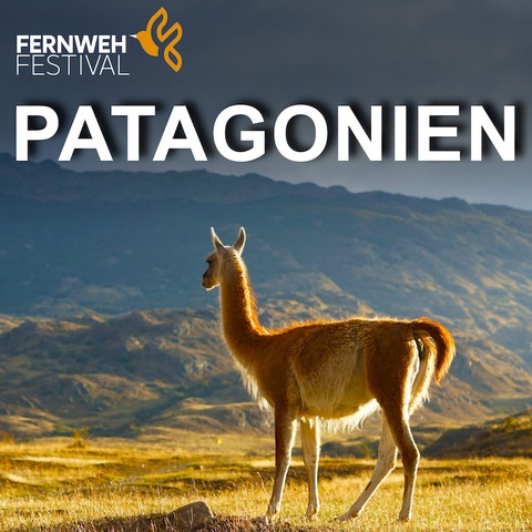 Abenteuer Patagonien - Durch die Wildnis bis nach Feuerland - Erlangen - 17.11.2024 11:00