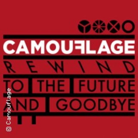 Camouflage - Rewind To The Future And Goodbye - HANNOVER - 21.10.2024 20:00