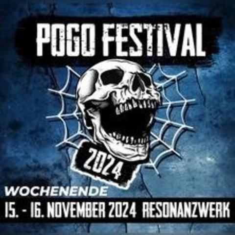Tagesticket Freitag - Pogo Festival 2024 - OBERHAUSEN - 15.11.2024 18:00