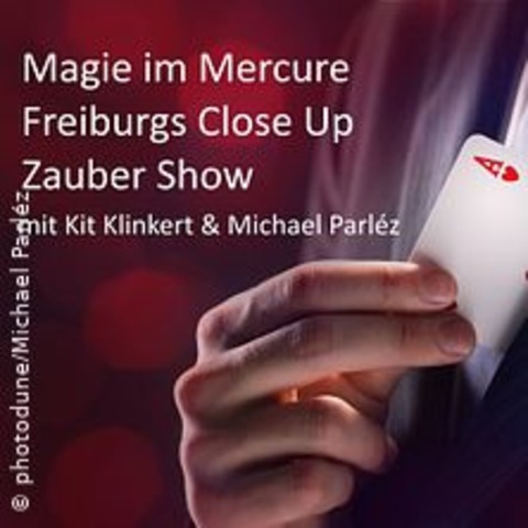 Magie im Mercure - Freiburg - 02.11.2024 19:45