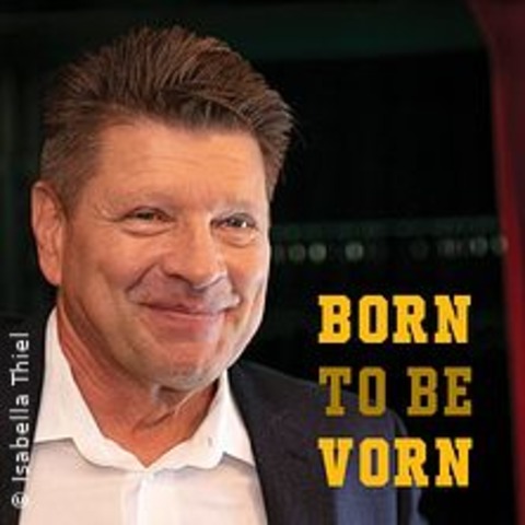 Bruno "Gnna" Knust - Born to be vorn - DORTMUND - 25.04.2025 19:30