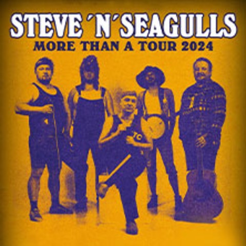 Steve 'n' Seagulls - More than a Tour 2024 - HANNOVER - 24.10.2024 20:00