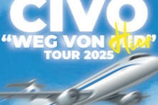 Civo - Weg von hier Tour 2025