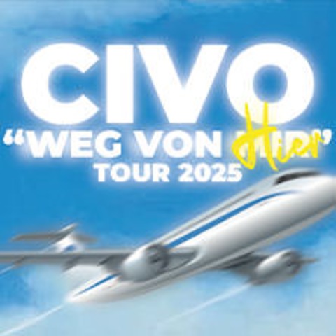 Civo - Weg von hier Tour 2025 - FRANKFURT - 10.02.2025 19:00