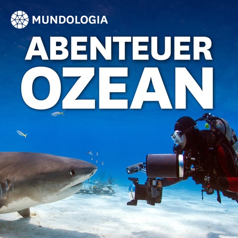 MUNDOLOGIA: Abenteuer Ozean - Freiburg - 12.01.2025 17:00