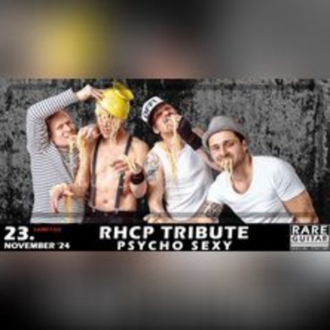 RHCP Tribute - Psycho Sexy - MNSTER - 23.11.2024 20:00