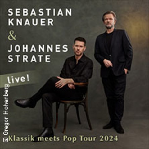 Sebastian Knauer & Johannes Strate - Klassik meets Pop Tour 2024 - LEIPZIG - 13.12.2024 20:00