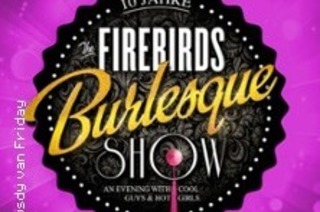 The Firebirds Burlesque Show