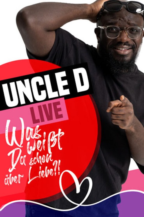 Uncle D - Was weit du schon ber Liebe - Dresden - 08.11.2024 20:00