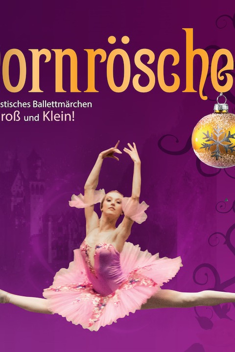 Dornrschen - Royal Classical Ballet - Uelzen - 20.12.2024 19:00