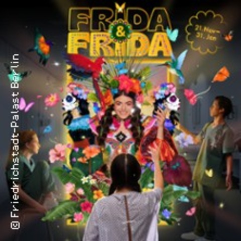 Friedrichstadt-Palast: FRIDA & FRIDA - Young Show - Berlin - 08.12.2024 11:30