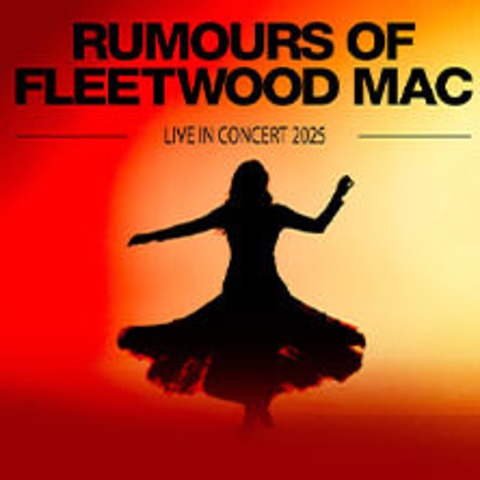 Rumours of Fleetwood Mac - Live in Concert 2025 - LEIPZIG - 22.02.2025 20:00