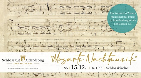 Adventskonzert &#8222;Mozarts andere Nachtmusik&#8220; - Altlandsberg - 15.12.2024 16:00
