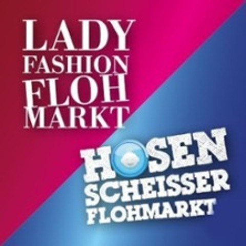 Hosenscheier-/ Ladyfashion-Flohmarkt - Chemnitz - 25.08.2024 11:00