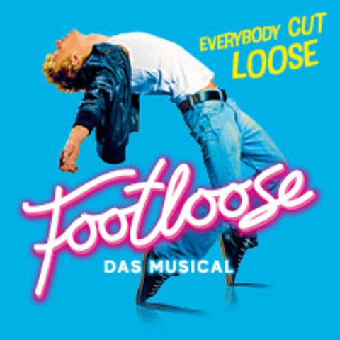 Footloose - Das Musical - Stuttgart - 04.05.2025 14:00