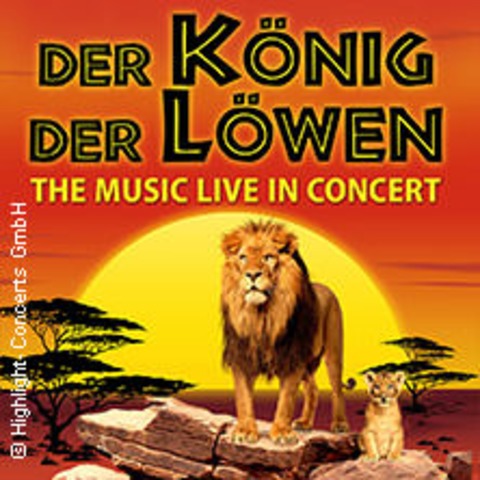 Der Knig der Lwen - The Music live in Concert - Heilbronn - 16.01.2025 20:00