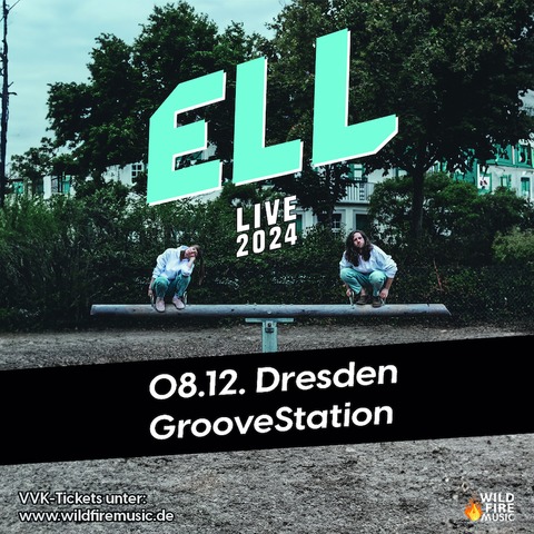 ELL - Live 2024 - Dresden - 08.12.2024 19:30