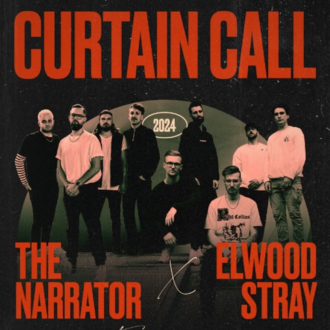 CURTAIN CALL 2024 - The Narrator + Elwood Stray + Support - Essen - 21.12.2024 18:30