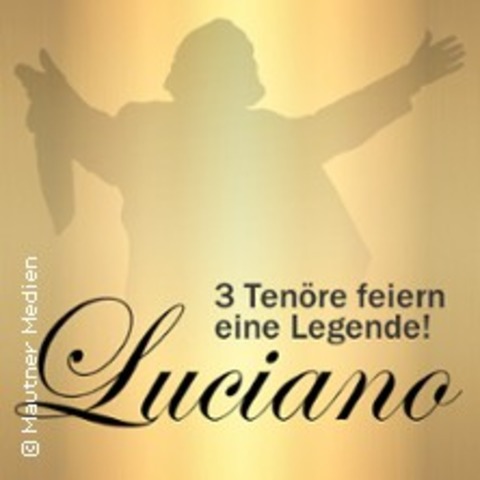 Luciano - 3 Tenre feiern eine Legende - Bergisch Gladbach - 09.11.2024 19:30