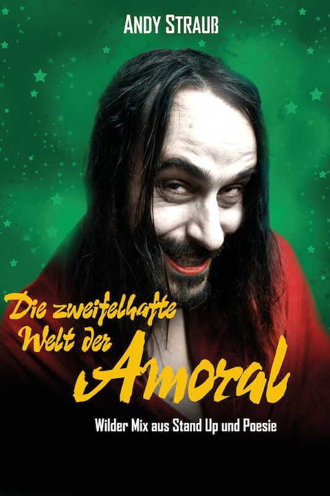 Andy Strau - Die zweifelhafte Welt der Amoral - Duisburg - 28.09.2024 20:00