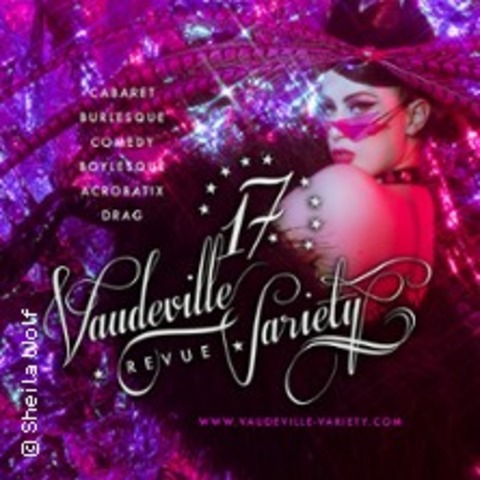 17. Vaudeville Variety Burlesque Revue - Berlin - 21.09.2024 23:00