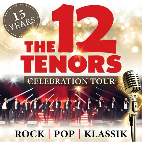 The 12 Tenors - 15 Years Celebration Tour - Suhl - 21.01.2025 20:00