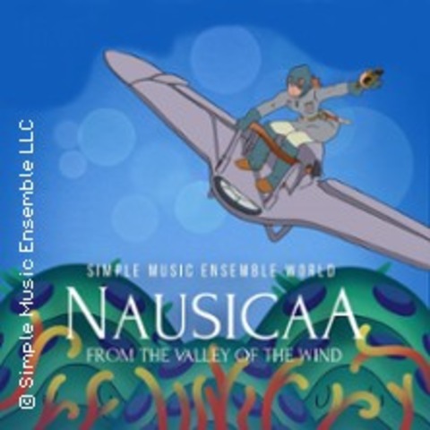 Nausica aus dem Tal der Winde - Simple Music Ensemble World spielt Animemusik - BERLIN - 11.11.2024 20:00