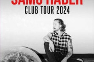 Samu Haber - Club Tour 2024, 08.10.2024