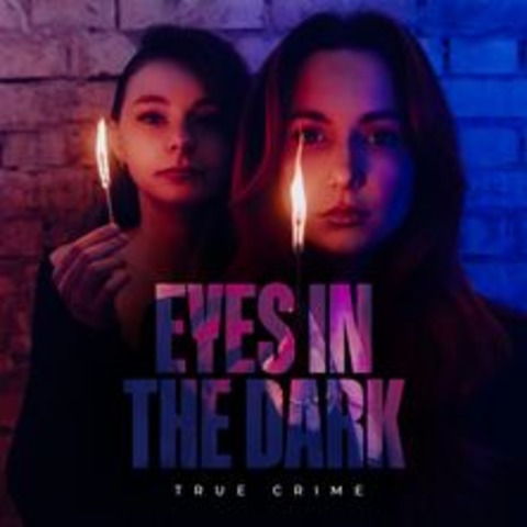 Eyes in the Dark - Stuttgart - 10.12.2024 20:00