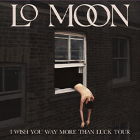 Lo Moon - I Wish You Way More Than Luck Tour - Kln - 30.10.2024 20:00