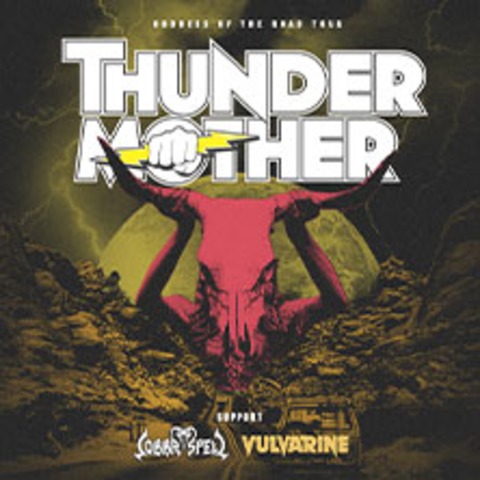 Thundermother + Cobra Spell + Vulvarine - MNCHEN - 29.03.2025 20:00