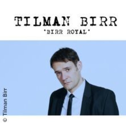 Tilman Birr - Birr Royal - Offenbach - 01.11.2024 19:45