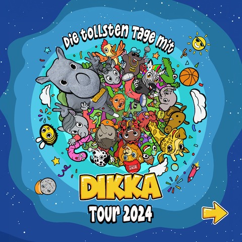 DIKKA - Die tollsten Tage mit DIKKA Tour 2024 - Wiesbaden - 04.10.2024 15:30
