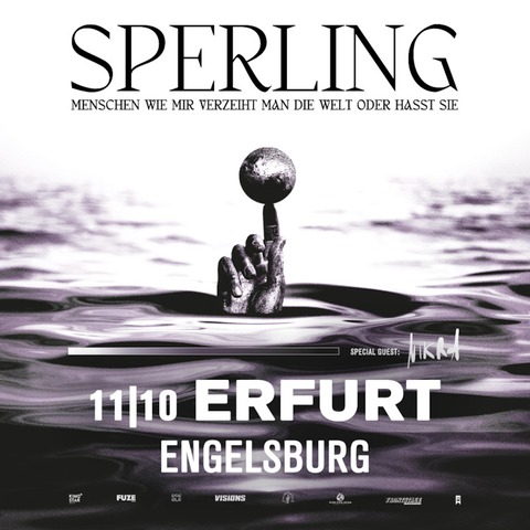 Sperling - &#8222;Menschen wie mir verzeiht man die Welt oder hasst sie&#8220; Tour 2024 - Erfurt - 11.10.2024 19:30