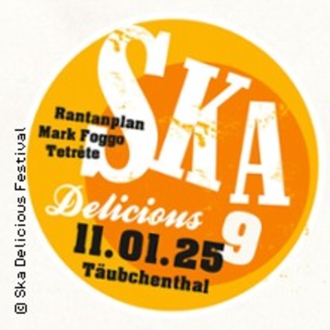 Ska Delicious 9: Rantanplan, Mark Foggo, Tetrete - LEIPZIG - 11.01.2025 20:00