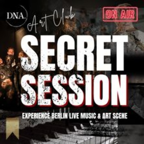 Secret Talent Session - BERLIN - 13.07.2024 19:30