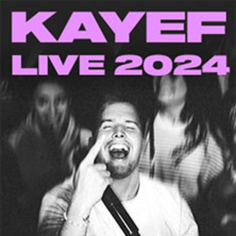 Kayef - Live 2024 - DRESDEN - 19.11.2024 20:00