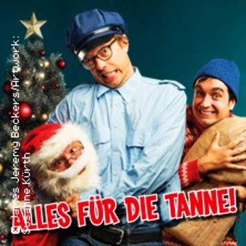 Alles fr die Tanne! - Leipzig - 22.12.2024 18:30