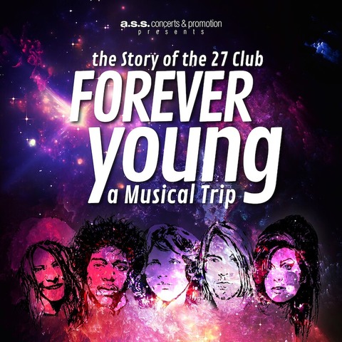 Forever Young - The Story of the 27 Club - Monheim am Rhein - 25.10.2024 20:00