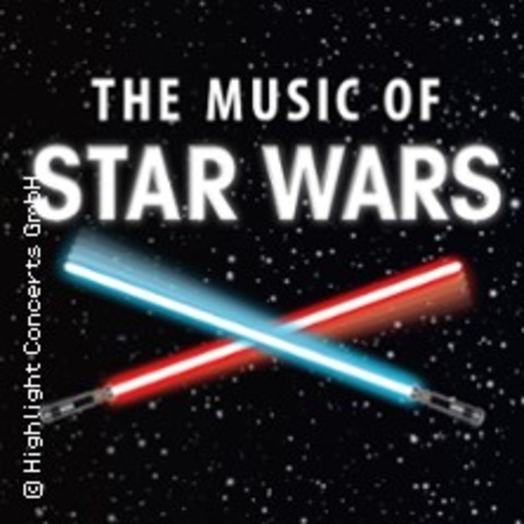 The Music of Star Wars - Live in Concert - BERLIN - 05.03.2025 20:00