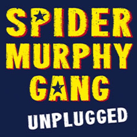 Spider Murphy Gang - unplugged - BERLIN - 30.04.2025 19:30