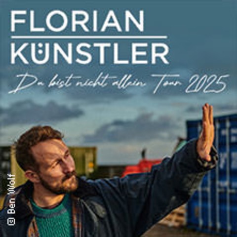 Florian Knstler - Du bist nicht allein - Tour 2025 - ERLANGEN - 01.04.2025 20:00
