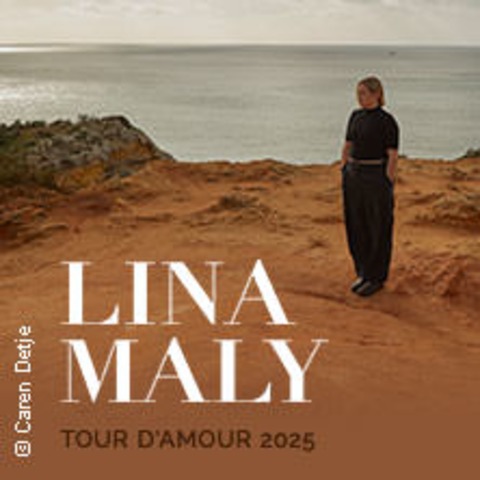 Lina Maly - TOUR D'AMOUR - DSSELDORF - 15.02.2025 20:00