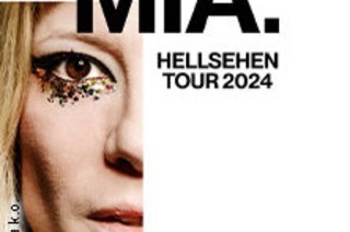 MiA. - Hellsehen-Tour 2024