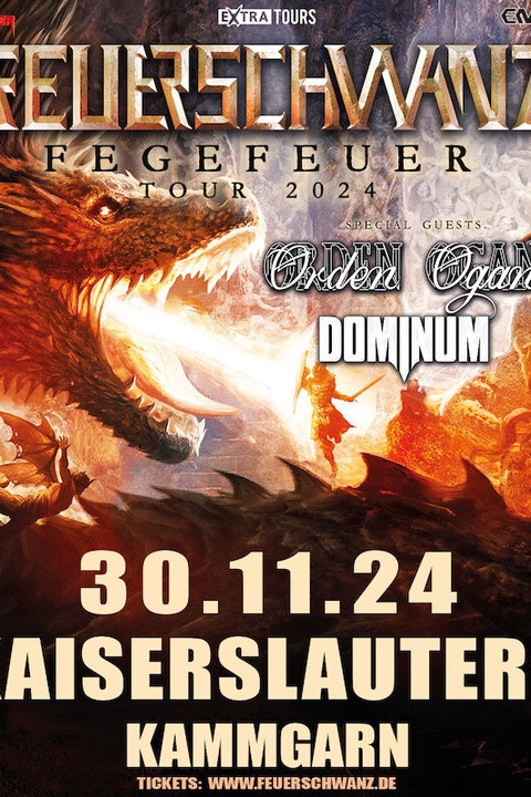 FEUERSCHWANZ - FEGEFEUER TOUR 2024 + Special Guests: Orden Ogan + Dominum - Kaiserslautern - 30.11.2024 19:00