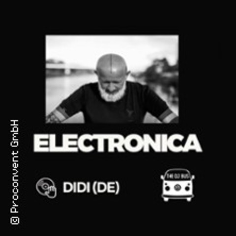 Electronica mit Didi (DE) The DJ Bus - BAD DRKHEIN - 15.11.2024 21:00