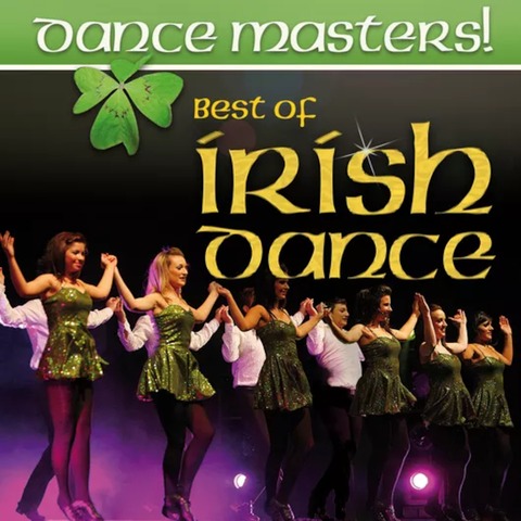 DANCE MASTERS! - Best of Irish Dance - Uelzen - 24.01.2025 20:00