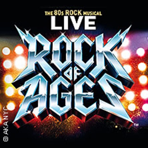 Rock Of Ages: The 80s Rock Musical - DUISBURG - 17.05.2025 14:30